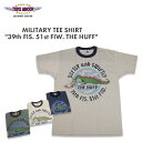 TOYS McCOY PRODUCT トイズマッコイ MILITARY TEE SHIRT 39th FIS. 51st FIW. THE HUFF Tシャツ ミリタリー 第51戦闘迎撃航空団 第39戦闘迎撃飛行隊パイロット TMC2332 送料無料