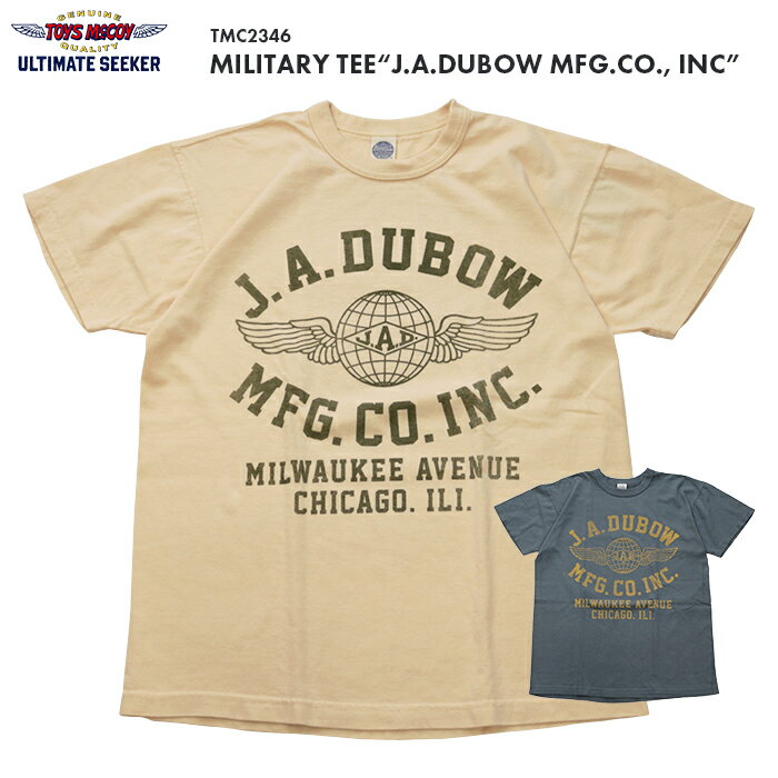 TOYS McCOY トイズマッコイ MILITARY TEE “J.A.DUBOW MFG.CO., INC” ミリタリー Tシャツ デュボウ社 TMC2346 送料無料