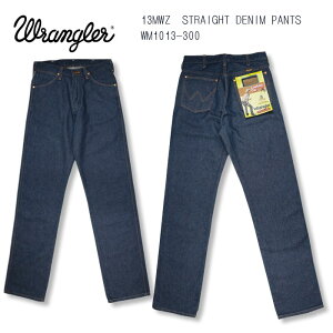 Wrangler 13MWZ STRAIGHT DENIM PANTS 󥰥顼 ȥ졼 ǥ˥ ѥ WM1013-300 ̵ 39å