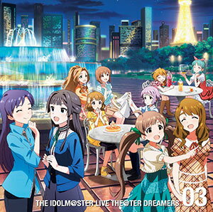 CD THE IDOLM＠STER LIVE THE＠TER DREAMERS 03 / 今井麻美、田所あずさ、渡部恵子、阿部里果、諏訪彩花 他[ランティス]《取り寄せ※暫定》