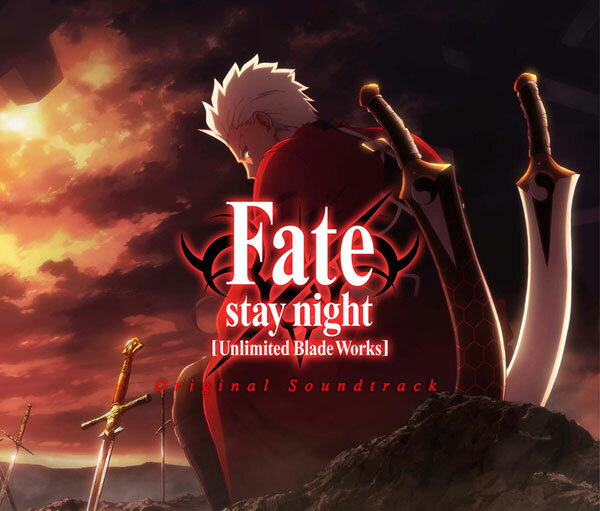 CD Fate/stay night [Unlimited Blade Works] Original Soundtrack 通常盤[アニプレックス]【送料無料】《在庫切れ》
