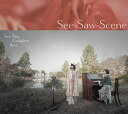 CD See-Saw / See-Saw Complete Best 「See-Saw-Scene」[FlyingDog]《在庫切れ》