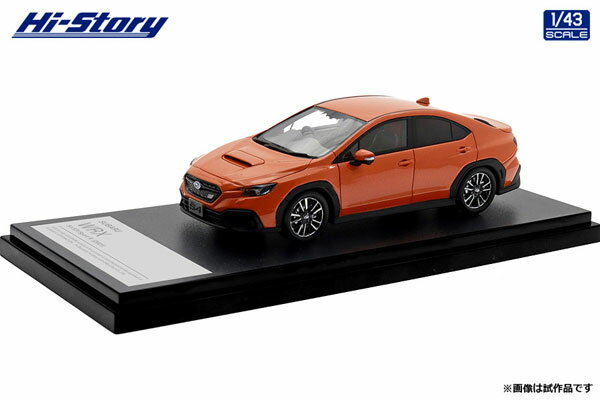 1/43 SUBARU WRX S4 STI Sport R (2021) ソーラーオレンジ・パール[ハイストーリー]《10月予約》