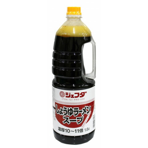 ジェフダ　しょうゆラーメンスープ　1.8L