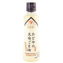 かどや製油 かどやの太白ごま油 300g