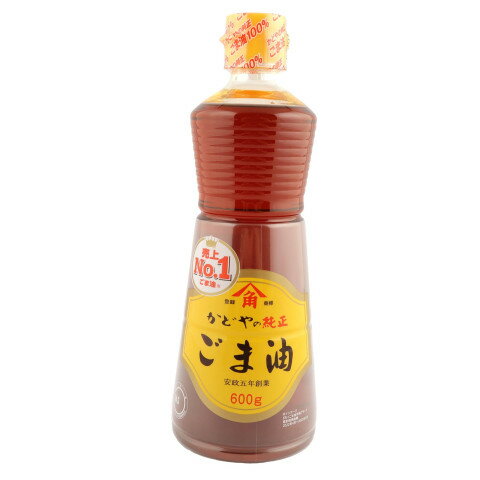 かどや製油 純正ごま油 600g