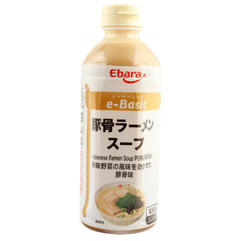 エバラ食品　e-Basic 豚骨ラーメンスープ　500ml