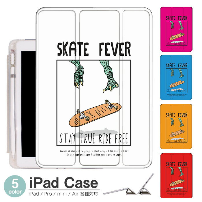 iPad P[X SKATE FEVER Air5 5 mini6 Air4 10.9 9.7 2017 2018 9 ^b`y I[gX[vΉ Pro 9.7 Pro 10.5 Air3 10.2 2019 2020 ^ y mini4 mini5 Air2 iPad Air ACpbhGA[2P[X ACpbh~jJo[