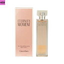  fB[X Jo NC G^jeB [g EDP 100ml CALVIN KLEIN ETERNITY MOMENT - impo459