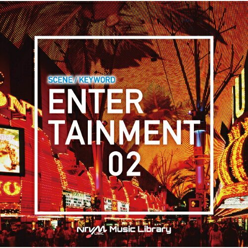 CD / BGV / NTVM Music Library シーン・キーワード編 エンタメ02 / VPCD-87074
