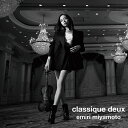 CD / 宮本笑里 / classique deux (Blu-specCD2) (通常盤) / SICC-39103