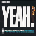 LP(30cm) / チャーリー・ラウズ / ヤー! (解説付/ライナーノーツ/A式ジャケット/180グラム重量盤) (完全生産限定盤) / SIJP-1096