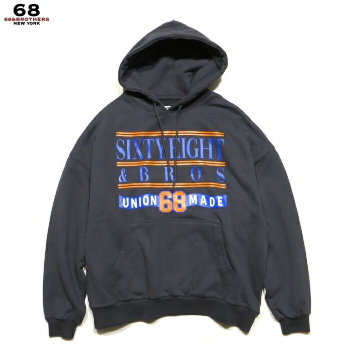 68&BROTHERS 68&ブラザーズ トップス パーカー フード Hooded Sweat ”UNION68MADE” ブラック/M-XL