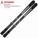 アトミック スキー板 2024 ATOMIC REDSTER S9i REVOSHOCK S + X 12 GW レッドスター デモ ビンディングセット