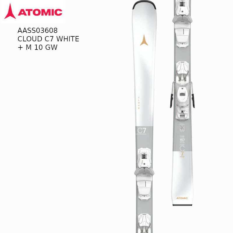 アトミック スキー板 2026 ATOMIC CLOUD C7 WHITE + M 10 GW クラウド ゲレンデ レディス 初級 中級 軽量