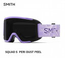 スミス 2024 SMITH SQUAD S PERI DUST PEEL CP-SUN BK CL スキー スノボゴーグル スカッド エス レディス 女性向け アジアンフィット