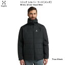 ホグロフス アウトドア 2024 Haglofs Mimic Silver Hood Men True Black ミミック シルバー フード メンズ ジャケット