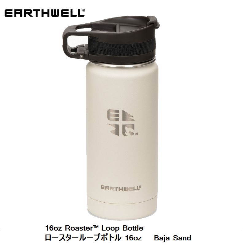 アースウェル EARTHWELL 16oz Earthwell Vacuum Bottle Roaster Loop Cap Baja Sand アウトドア ドリンク ボトル 水筒 おしゃれボトル VJ16