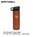アースウェル EARTHWELL 20oz Earthwell Vacuum Bottle Roaster Loop Cap Sierra Red アウトドア ドリンク ボトル 水筒 おしゃれボトル VJ20(4)