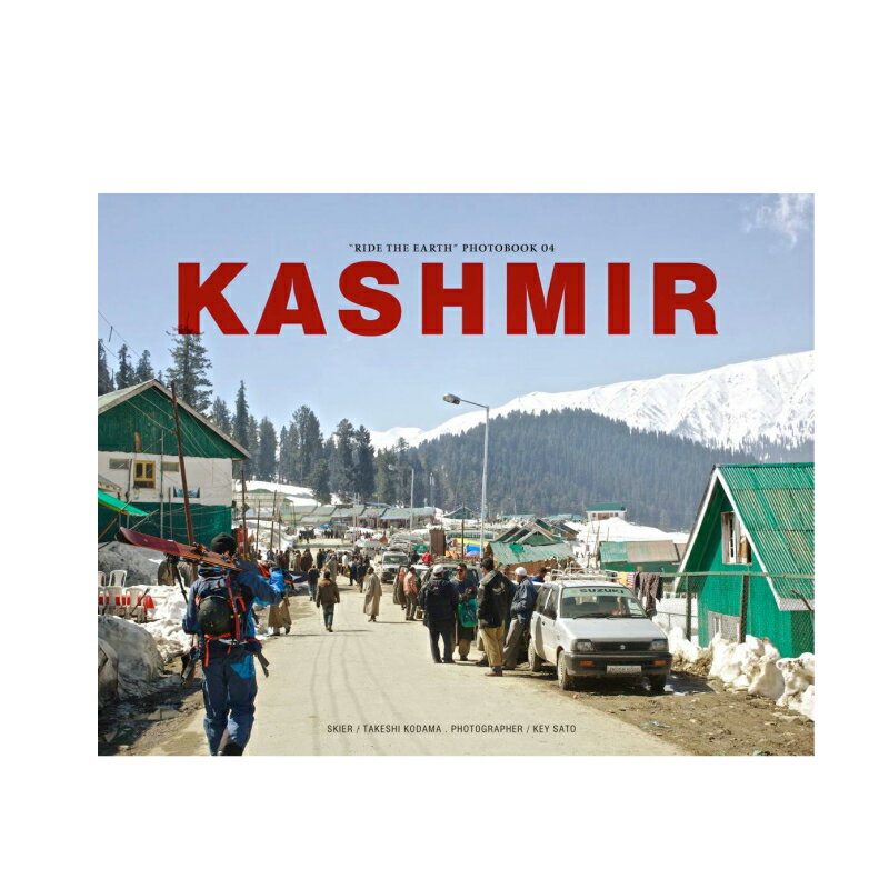 児玉毅 RIDE THE EARTH 地球を滑る旅 VOL4 PHOTOBOOK vol.4 KASHMIR 佐藤圭 スキー フォトブック 写真集 インド カシミール