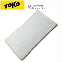 gR TOKO 6007035 FINISH PAD tBjbVpbh XL[ Xm[{[h `[ibv dグ