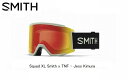 スミス 2024 SMITH Squad XL SMITHxTNF JESSKIMURA スカッド ゴーグル スキー スノボ ノースフェイス アジアンフィット