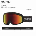 スミス ゴーグル 2025 SMITH VOGUE BLACK RED SOL-X MIRROR ヴォーグ スモールサイズ エントリー ベルト幅 43mm