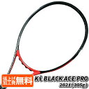 プロケネックス(ProKennex) 2021 Ki BLACK ACE PRO ブラックエース プロ (305g) 海外正規品 硬式テニスラケット CO-15161-レッド(21y6m)