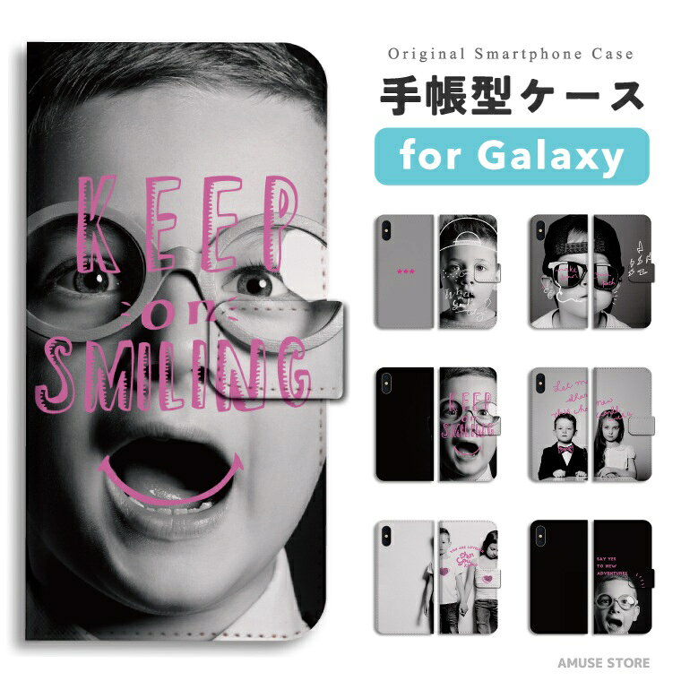 【最短即日発送】 Galaxy S26 ケース スマホケース 手帳型 おしゃれ ギャラクシー A25 5G S25 Ultra S24 FE S23 S22 S21 S20 S10 A57 ギャラクシーS26 ギャラクシーS25 ギャラクシーA25 スマホカバー KEEP ON SMILING スマイル フォト ファッション