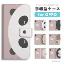 【最短即日発送】 OPPO Reno13 A ケース 手帳型 オッポ Reno11 A Reno9 Reno7 Reno5 Reno3 A A3 5G A79 A73 A54 A55s 5G A5 oppo Find X3 Pro Reno10 Pro カバー おしゃれ かわいい アニマル イラスト パンダ 猫 犬 ライオン ペンギン