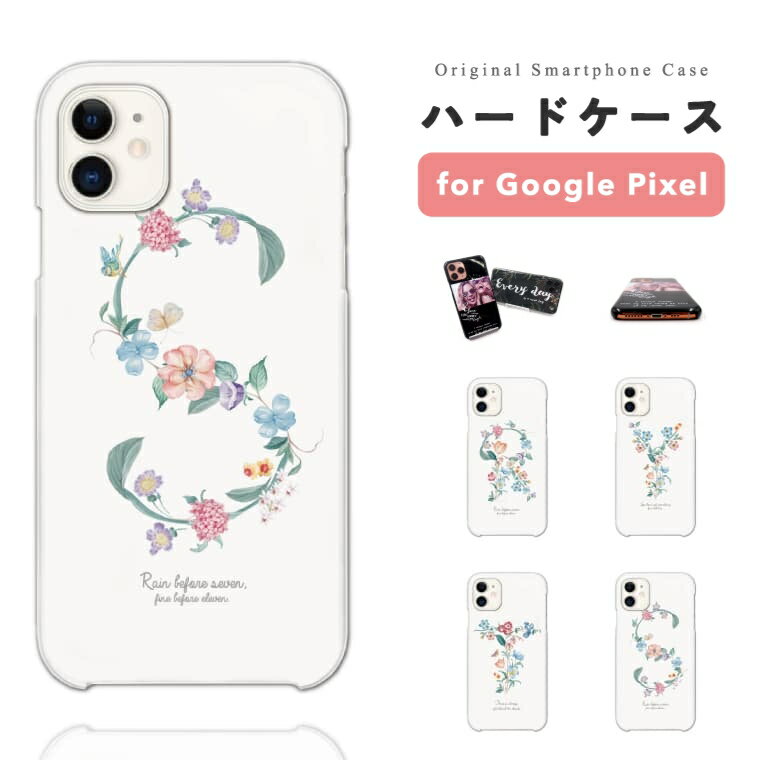 樂天商城 - 【最短即日発送】 Google Pixel 9a ケース スマホケース ハード おしゃれ グーグル ピクセル Pixel 10a Pixel10 Pro XL Pixel10a Pixel9a Pixel8a ピクセル10a ピクセル10 ピクセル9a Pixel8a スマホカバー イニシャル 花 花柄 フラワー ボタニカル