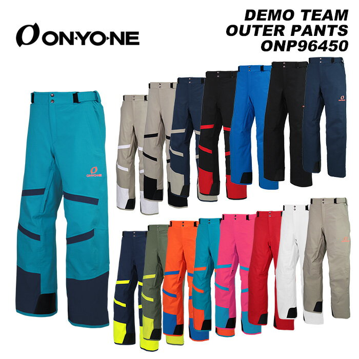 DEMO TEAM OUTER PANTS ONP96450 Color: 624688-NAVY×B.TURQUOISE/ 688F280-NAVY×F.YELLOW/ 358F280-V.KHAKI×F.YELLOW/ F094713-F.ORANGE×BLUE/ 624F094-B.TURQUOISE×F.ORANGE/ 186100-SAND×WHITE/ 688186-NAVY×SAND/ F024595-F.PINK×B.TURQUOISE/ 186009-SAND×BLACK/ 713688-BLUE×NAVY/ 009055-BLACK×RED/ 100-WHITE/ 186-SAND/ 688-NAVY/ 713-BLU/ 055-RED/ 009-BLACK Size: 4S/3S/SS/S/M/L/O/XO プリントジャケットと違い、左右対称のシンメトリーデザインで仕上げられたプリントパンツは、ひざ下の動きを魅せる配色を採用。 素材:2WAY STRETCH 表地:ポリエステル100％ 裏地:ポリエステル100％ 中綿:あり 耐水圧:98kpa(10,000mm) 透湿度:7,000g//24hr(B-1法) 特性その他:DEMO PANTSシルエット、Re Order対応品番、別売りサスペンダー装着可能 ※ご注意※ ・実店舗と在庫を共有しいるため、タイミングによって完売となる場合がございます。 ・モニターの発色によって色が異なって見える場合がございます。