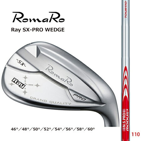 RomaRo ロマロ SX-PRO ウエッジ/日本シャフト・モーダス3 TOUR110