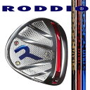 RODDIO ロッディオ ドライバーSデザインオーバーサイズ・Fチューン(ホーゼル固定タイプ)/CRAZY LY-300 Dynamite
