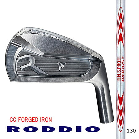 Rakuten - RODDIOロッディオ 月間30セット限定　 CC FORGED IRONフォージドアイアン/日本シャフト・モーダス3　TOUR130 ＃5-9・P 6本セッ