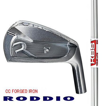 RODDIOロッディオ 月間30セット限定　 CC FORGED IRONフォージドアイアン/FST KBS TOUR　LITE ＃5-9・PW　6本セット