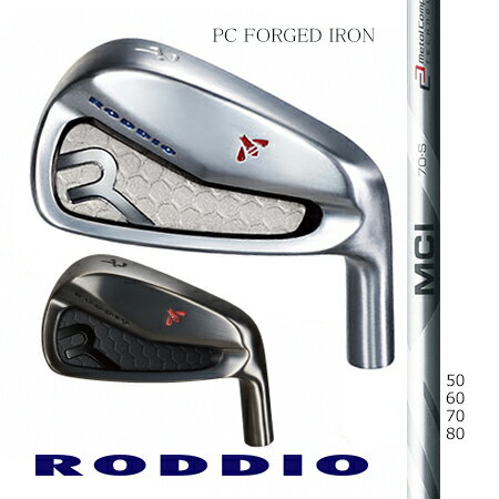 RODDIOロッディオ PC FORGED IRONフォージドアイアン/Fujikuraフジクラ MCI 50・60・70・80 Iron　＃6-9・P・Q　6本セット