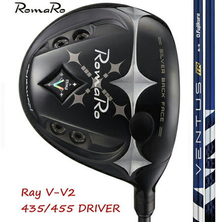 Rakuten - RomaRo ロマロ Ray V V2 435/455 ドライバー（高反発あり）/ Fujikura VENTUS(ベンタス) TR　ブルー