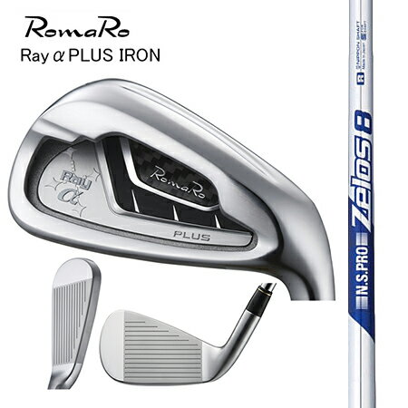 RomaRoロマロ　Ray αPLUSアイアン/日本シャフト　N.S Zelosゼロス8　＃5-9・PW 6本セット