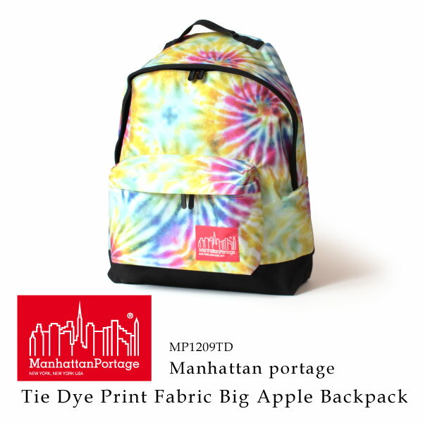 楽天ANAGRAM アナグラムマンハッタンポーテージ 日本正規品 Manhattan Portage タイダイ リュックサック デイパック 15L ビッグアップル Tie Dye Print Fabric Big Apple Backpack MP1209TD メンズ レディース アウトドア フェス ギフトラッピング対応 新生活 クーポン対象