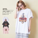 【暑さ対策フェア★50%OFF】グラフィックTシャツ / evo. (エボ) WEB限定 ビッグシルエット プリント Tシャツ(3色): アメカジ レディース ...
