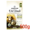 賞味期限;2025.03.10 正規品 アディクション 犬 ワイルドアイランズ ドッグ ハイランドミーツ 500g 犬用総合栄養食 成犬用