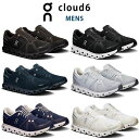 On(オン) ランニングシューズ メンズ Cloud クラウド 6 25SS