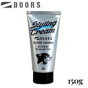 ドアーズ スタイリング クリーム 150g 整髪剤 doors