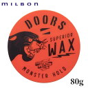 ドアーズ ワックス モンスターホールド 80g DOORS