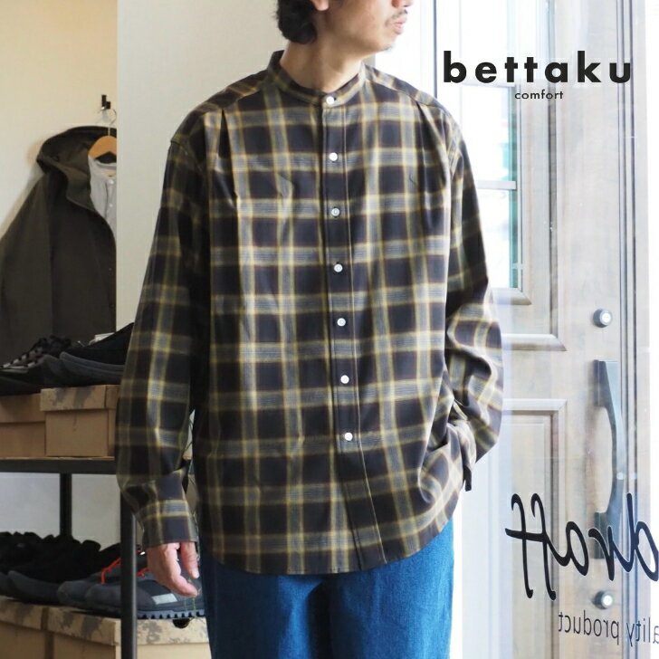 【MORE SALE】【インボックスプリーツを3か所入れたブランドを代表するシャツ】bettaku（ベッタク）/OMBRE Check 3TUCK Shirts/タックシャツ/ストームカフス/オンブレチェック/25aw