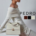 保証付 返品OK 日本　正規品 2024 日本未入荷ブランド PEDRO ペドロ PW2-56390018 Structured Handbag ハンドバック ショルダーバック 上品 かっちり クラシカル レトロ 通勤通学 海外旅行 セレモニー 人気 20代 30代 40代 50代 60代 入園入学 ミニバッグ インスタグラム