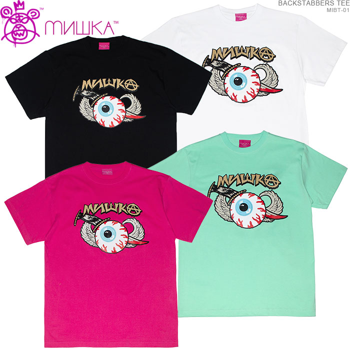 クーポン配布中/ MISHKA 半袖Tシャツ ミシカ Tシャツ BACKSTABBERS TEE ミシカ トップス ストリート/