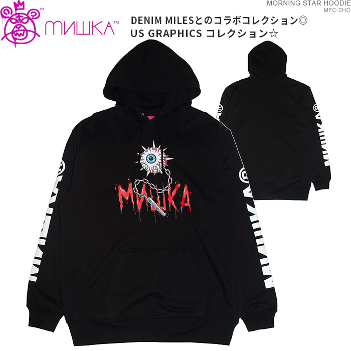 クーポン配布中/ ミシカ パーカー mishka プルオーバー スウェット MORNING STAR HOODIE/