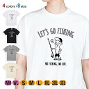 釣り Tシャツ 半袖 釣りざんまい レッツゴーフィッシング アングラー 5.6oz (オンス) 綿100% メンズ レディース 洗濯 大きいサイズ ホワイト ブ...